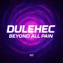 Beyond All Pain by Dulehec - Hardstyle cover art