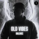 Old Vibes by Dulehec - Hardstyle cover art