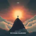 We Were Fearless by Dulehec - Hardstyle cover art