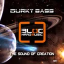 The Sound Of Creation by Durky Bass - Hardstyle cover art