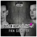 Fkn Society - Original Mix by Dustin Hertz, Clayton Cash - Hardstyle cover art