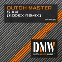 5 AM - Kodex Remix by Dutch Master, Kodex - Hardstyle cover art
