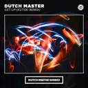 Get Up - Kutski Remix by Dutch Master, Kutski - Hardstyle cover art