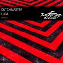 LUCA - Original Mix by Dutch Master - Hardstyle cover art