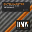 Slammin' the Bazz by Dutch Master - Hardstyle cover art