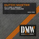 What Goes Around by Dutch Master - Hardstyle cover art