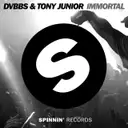 Immortal (We Live Forever) by DVBBS, Tony Junior - Hardstyle cover art