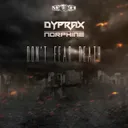 Don't Fear Death - Radio Edit by Dyprax, Norphine - Hardcore cover art