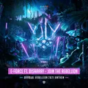 Join The Rebellion - Official Rebellion 2021 Anthem by E-Force, Disarray - Hardstyle cover art