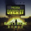 Over It - B-Way X Deezac Extended Remix by Earsquaker, B-way, Deezac - Hardstyle cover art