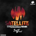 Satellite - Earsquaker Remix by Earsquaker, Stupid Whizkid - Hardstyle cover art