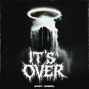 IT'S OVER by Easy Angel - Hard Techno cover art