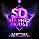 For An Angel by Eazyvibe - Happy Hardcore cover art