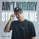Ain't Nobody Stopping Me by Ecstatic - Hardstyle cover art