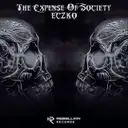 The Expense Of Society by Eczko - Hard Techno cover art