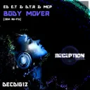 Body Mover - 2014 Refix by Ed E.T, MC P, D.T.R - Hardstyle cover art