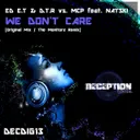 We Don't Care - The Monitorz Remix by Ed E.T, MC P, Natski, D.T.R - Hardstyle cover art