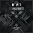 Reflection - Original Mix by Effused - Euphoric Hardstyle cover art