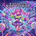 Side To Side by Eightyone - Hardstyle cover art