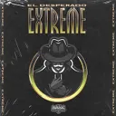EXTREME by El Desperado - Frenchcore cover art