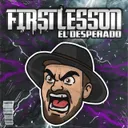 FIRST LESSON by El Desperado - Hardstyle cover art