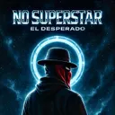 No Superstar by El Desperado - Hardstyle cover art