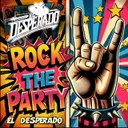 Rock the party by El Desperado - Uptempo cover art