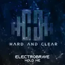 Hold Me by Electrobrave - Hardstyle cover art
