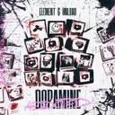 Dopamine Addicted by Element, Unload - Hardstyle cover art