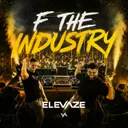 F The Industry by Elevaze - Uptempo cover art