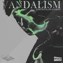 Vandalism by Elias Vace, Aurede, Lox - Hardstyle cover art