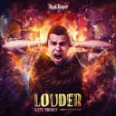 Louder by Elite Enemy - Hardcore cover art