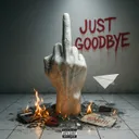 Just Goodbye by elMefti - Hard Techno cover art