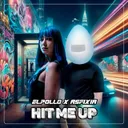 Hit Me Up by ELPOLLO, Asfixia - Uptempo cover art
