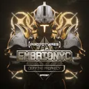 Defy The Prophecy by Embrionyc - Hardcore cover art