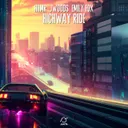 Highway Ride by Emily Fox, HHMR, JWoods - Hardstyle cover art