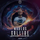 Worlds Collide by Emphaser, Killer MC - Uptempo cover art