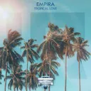 Tropical Love by Empira - Euphoric Hardstyle cover art