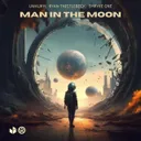 Man in the Moon by Empyre One, Ryan Thistlebeck, Uwaukh - Hardstyle cover art