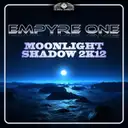 Moonlight Shadow 2k12 - Bigroom Edit by Empyre One - Hardstyle cover art