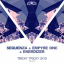 Tricky Tricky 2k19 - GSB Remix by Empyre One, DJ Sequenza, Enerdizer, GSB - Hardstyle cover art