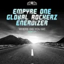 Where Did You Go - Distinct Remix by Empyre One, Global Rockerz, Enerdizer, Distinct - Hardstyle cover art