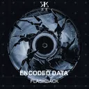 Flashback by Encoded Data - Hard Techno cover art