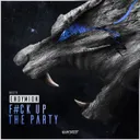 F#ck Up The Party - Radio Edit by Endymion - Hardcore cover art