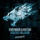 Ravers Religion - Original Mix by Endymion, Kutski - Hardstyle cover art