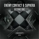 Become One by Enemy Contact, Saphera - Rawstyle cover art