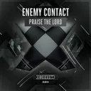 Praise The Lord by Enemy Contact - Rawstyle cover art