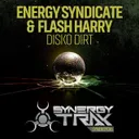 Disko Dirt - Original Mix by Energy Syndicate, Flash Harry - Happy Hardcore cover art