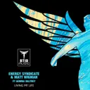 Living My Life by Energy Syndicate, Matt Wigman, Gemma Daltrey - Happy Hardcore cover art