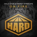On Fire - Original Mix by Energy Syndicate, Cally Gage - Happy Hardcore cover art